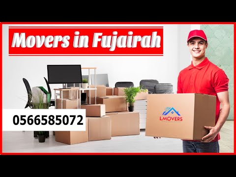 Movers in Fujairah || Movers and Packers in Fujairah || Movers 🏠 🚚 👷